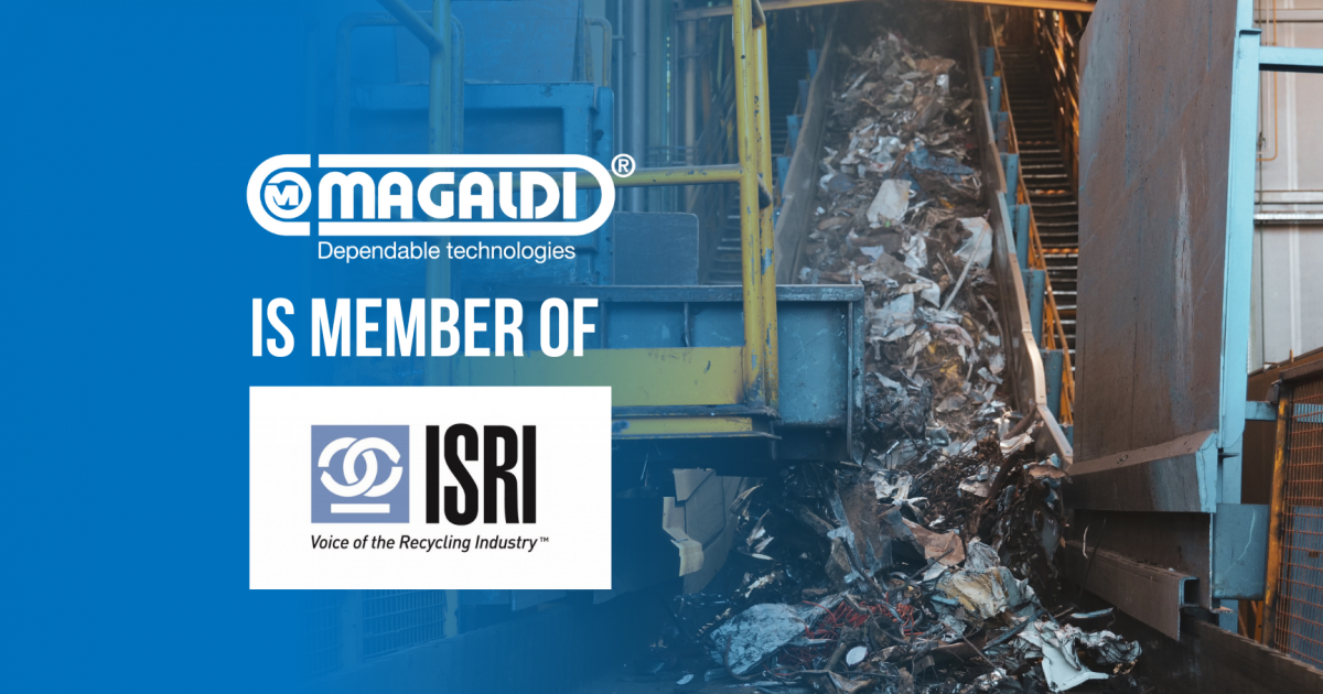 Institute Of Scrap Recycling Industries Inc Magaldi Technologies LLC joined the ISRI (Institute of Scrap Recycling